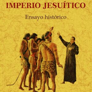 El imperio jesuítico