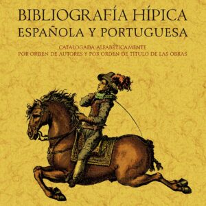 Índice de bibliografía hípica española y portuguesa