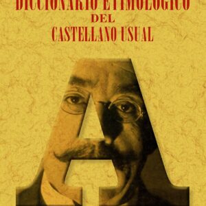 Diccionario etimológico del castellano usual