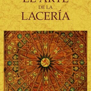 El arte de la lacería