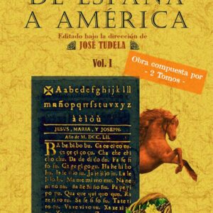 El legado de España a América (2 tomos)