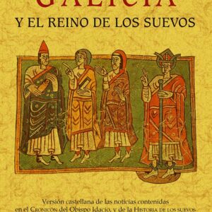 Galicia y el reino de los suevos