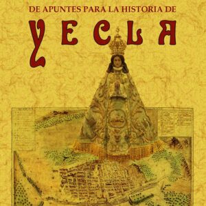 Memoria de apuntes para la historia de Yecla