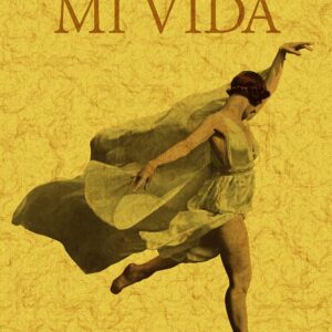 Mi vida. Isadora Duncan