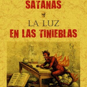 El libro de Satanás / La luz de las tinieblas