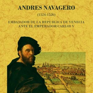 Viaje a España del magnífico señor Andrés Navagero