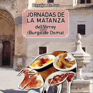 Baraja jornadas Matanza del Virrey (Burgo de Osma) Ed. especial