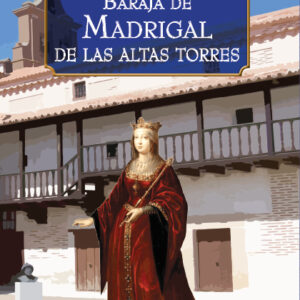 Baraja de Madrigal de las Altas Torres. Ed. especial