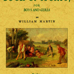 The book of sports, for boys and girls containing games, recreations, and amusements, for the play room and play ground at home or at school