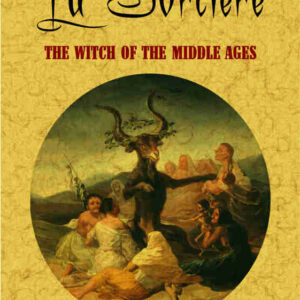 La sorcière: the witch of the middle ages