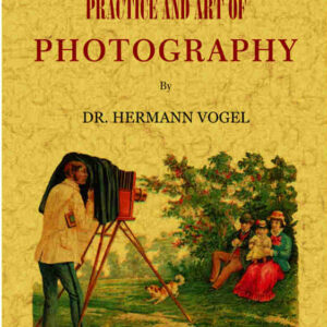 Handbook of the practice and art of photography