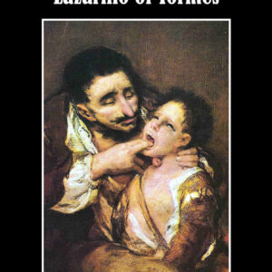 The life of Lazarillo de Tormes