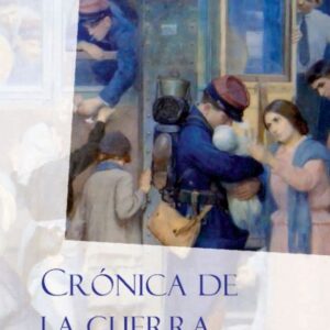 Crónica de la guerra