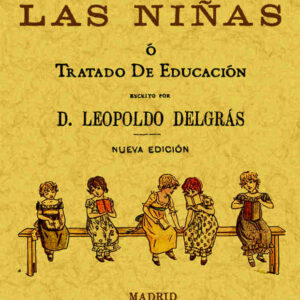 El amigo de las niñas o tratado educación