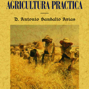 Novísima agricultura práctica