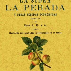 La sidra, la perada y otras bebidas económicas. Pequeña enciclopedia de agricultura (nº8)