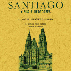Guía de Santiago y sus alrededores