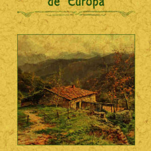 Liébana y los Picos de Europa. Reseña histórica