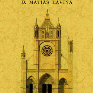 La Catedral de León. Memoria