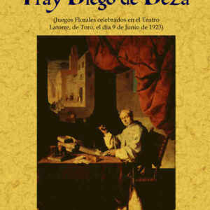 Estudios sobre Fray Diego de Deza. Juegos forales