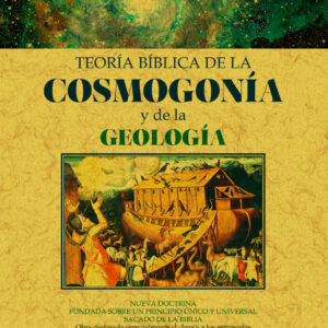Teoría bíblica de la cosmogonía y de la geología