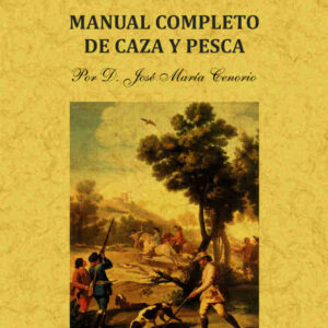 La aviceptología o manual completo de caza y pesca