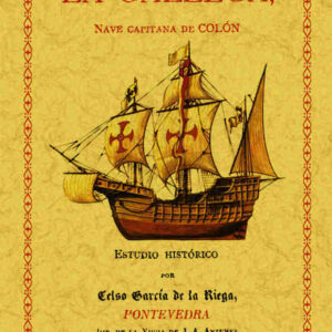 La Gallega, nave capitana de Colón