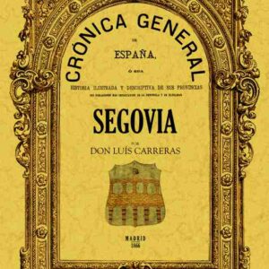 Crónica de la provincia de Segovia