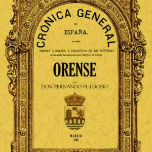 Crónica de la provincia de Orense