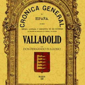 Crónica de la provincia de Valladolid