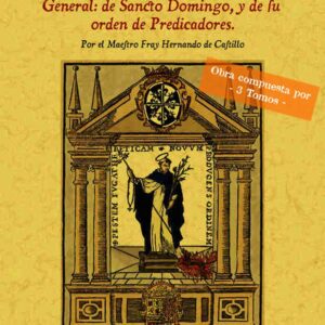 Historia de Santo Domingo (1ª y 2ª partes en 3 tomos)