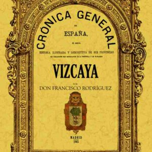 Crónica del señorío de Vizcaya