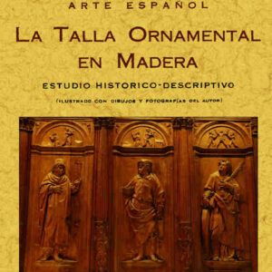 La talla ornamental en madera