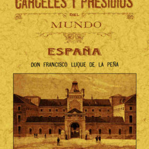 Cárceles y presidios de España