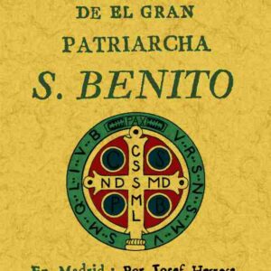 Regla del patriarca San Benito