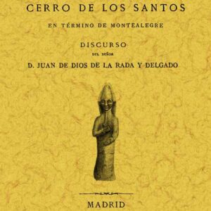 Antiguedades del Cerro de los Santos
