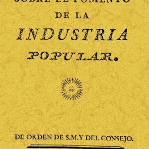 Discurso sobre el fomento de la industria popular