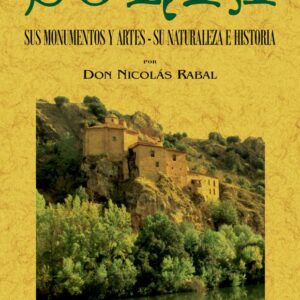 Soria. Sus monumentos y artes