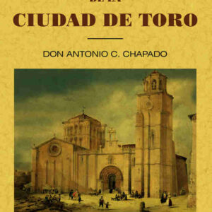 Datos históricos de la ciudad de Toro