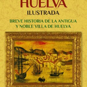 Huelva ilustrada