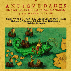 Conquista y antigüedades de las Islas Canarias