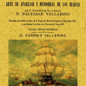 El ancla de leva. Arte de aparejar y maniobrar de los buques