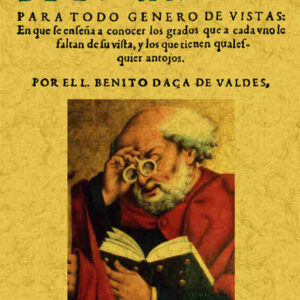 Uso de los anteojos para todo género de vistas