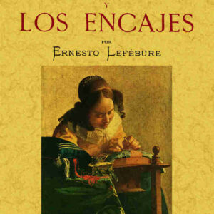 El bordado y los encajes