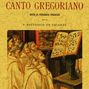 Tratado teórico-práctico de canto gregoriano