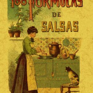 100 fórmulas para preparar salsas. Recetas exquisitas y variadas