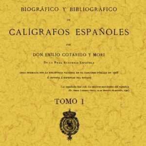 Diccionario biográfico y bibliográfico de calígrafos españoles (2 tomos)
