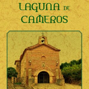 Ensayo de monografía histórica de Laguna de Cameros