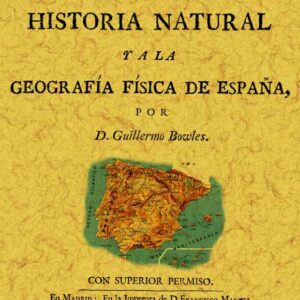 Introducción a la historia natural y a la geografía física de España