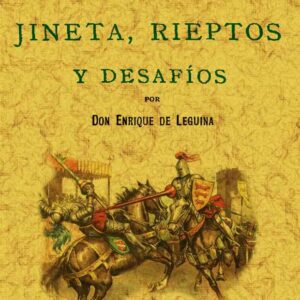 Torneos, jineta, rieptos y desafíos